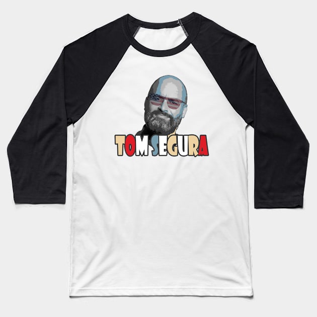 TOM SEGURA HOMAGE MEMORIAL Baseball T-Shirt by Creation Cartoon